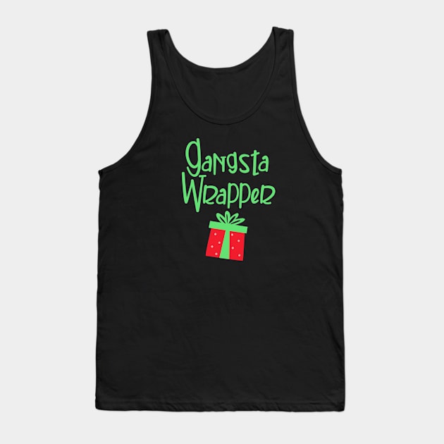Gangsta Wrapper Funny Christmas Tank Top by PrettyVocal